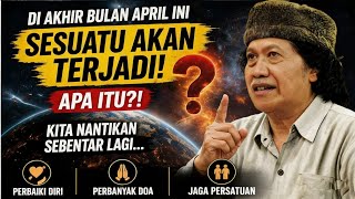 Download lagu Days Away! Cak Nun Reveals: Something Will Happen at the End of April, Here's What We Must Do mp3