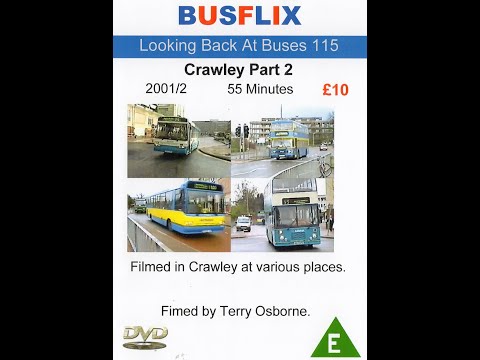 Looking Back at Buses 115 Crawley Part 2     2001/2
