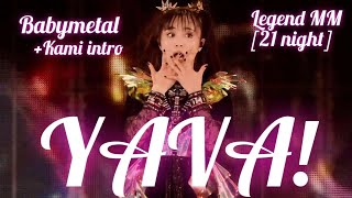 Babymetal YAVA! | Live compilation | Legend MM [21 night] at Yokohama Arena 3.3.2024
