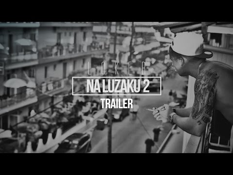 Loker Rapmajster - " Na Luzaku 2 " TRAILER