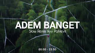 Download lagu Ademnya🌿 DJ Slow Remix - Ikyy Pahlevii [ Full Album Terbaru 2026 ] mp3