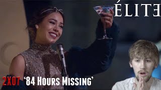 Elite Season 2 Episode 7 - 84 Hours Missing Reacti