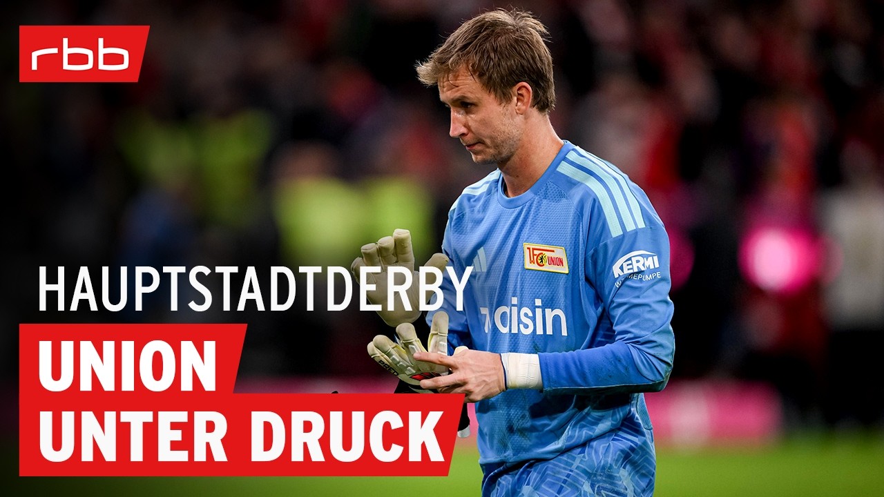 Angst um Union, Stolz auf Hertha | Hauptstadtderby - der Union- und Hertha-Podcast