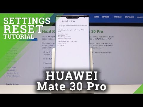 How to Reset Settings in HUAWEI Mate 30 Pro - Erase Customized Settings