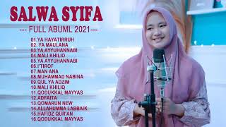 Download lagu SALWA SYIFA FULL ALBUM SHOLAWAT 2021- KUMPULAN LAGU SHOLAWAT TERMERDU 2021-SALWA SYIFA mp3