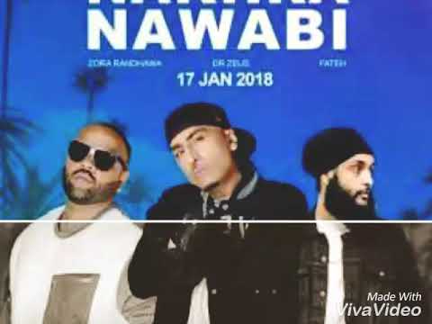 Dr Zeus - Nakhra Nawabi Official Song | Zora Randhawa | Fateh | Latest Punjabi Song 2018