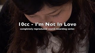10cc - I'm Not In Love 完全再現レコーディング | Magical Mystery Sound Tour