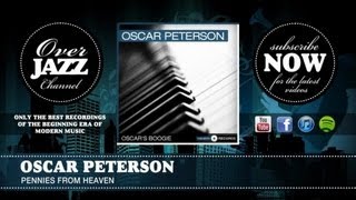Oscar Peterson - Pennies from Heaven (1951)