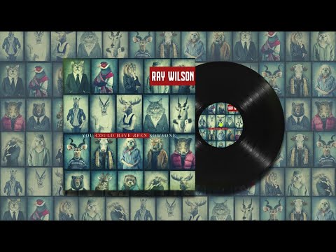Ray Wilson | You Could Have Been Someone (official video)
