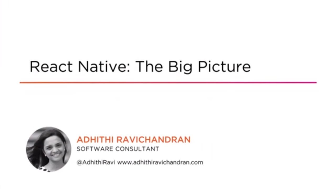 React Native Skills: React Native: The Big Picture Course Preview