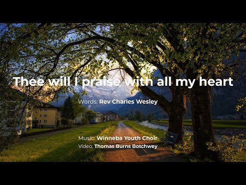 Thumbnail for Thee Will I Praise With All My Heart video
