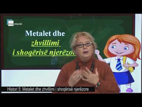 Histori 5 - Metalet dhe zhvillimi i shoqërisë njerëzore