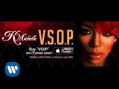 K. Michelle - V.S.O.P. (Audio)