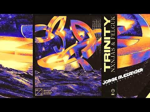 NXNJAS  Felguk   Trinity DOBLE TONO DJ JORGE ALEXANDER