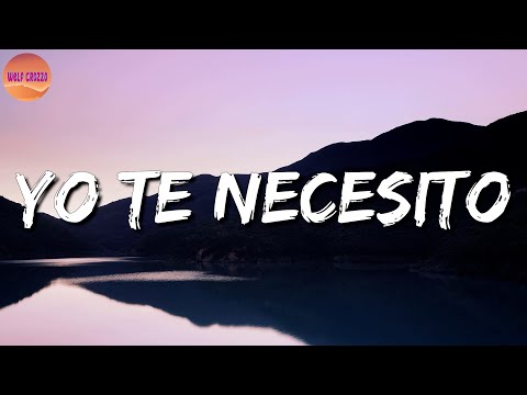 YO TE NECESITO - Marca Mp,  TODO CAMBIO, TE APUESTO (Letra Mix) - Luka Lyrics