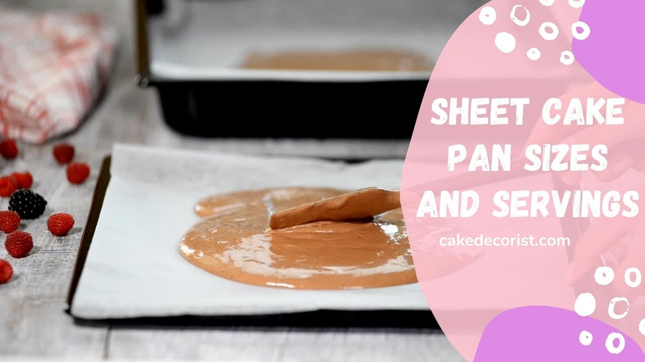 Watch video Sheet Cake Pan Sizes And Servings Now Sheet Cake Pan Sizes And Servings