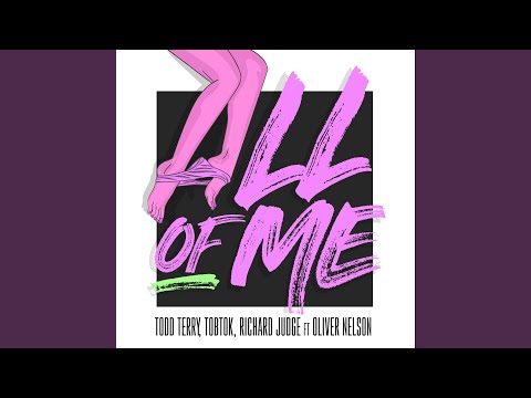 All Of Me (feat. Oliver Nelson) (Tom Hall Remix) (Extended Mix)