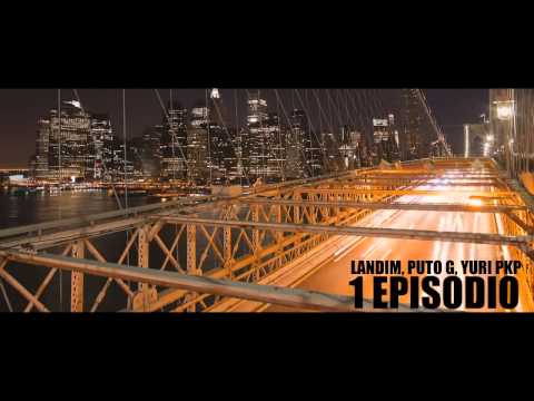 Landim feat Puto G & Yuri Pkp - 1 Episodio