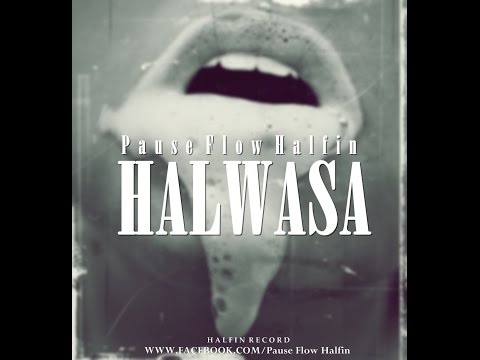 09 - Pause Flow Halfin │ #HALWASA.. هلوسة  - Audio Lyrics - MiXtape OFF/ON