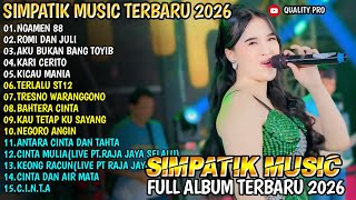 Download lagu NGAMEN 88 - ROMI DAN JULI - AKU BUKAN BANG TOYIB - DIVA SAVANA  - SIMPATIK MUSIC FULL ALBUM 2026 mp3