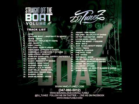 Dj Tunez Straight Off The Boat Vol. 4 Mixtape