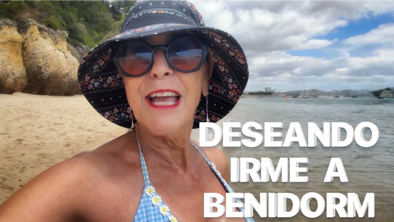 Deseando irme a Benidorm   Agosto 2026 #141b