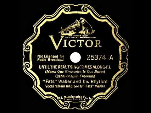 1936 HITS ARCHIVE: Until The Real Thing Comes Along - Fats Waller