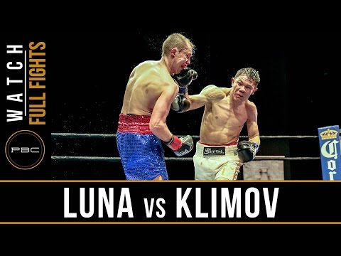 Luna vs Klimov FULL FIGHT: April 9, 2017 - PBC on FS1