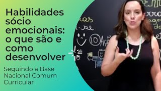 Habilidades socioemocionais na BNCC