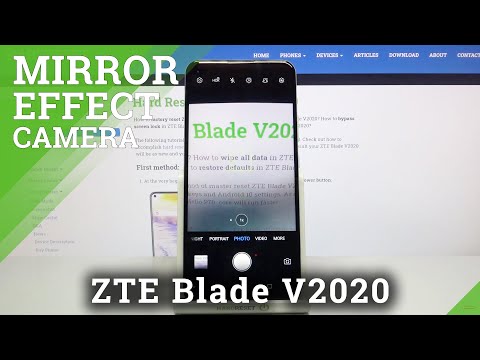 How to  Manage Camera Mirror Effect in ZTE Blade V2020 – Reflection Feature