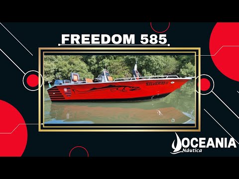 FREEDOM 585, barco para pesca e passeio com excelente qualidade
