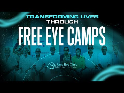 Transforming Lives Through Free Eye Camps