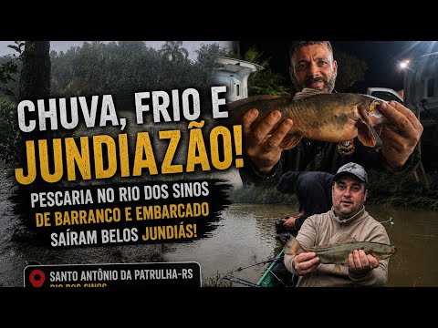 🎣 CHUVA, FRIO E JUNDIAZÃO! Pescaria no Rio dos Sinos + Fritada e Salsichão na Beira do Rio