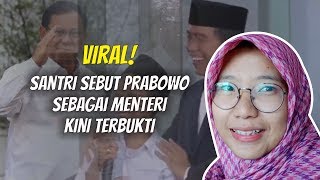 WOW TODAY: Video Viral Diambil Tahun 2016, Santri Sebut Prabowo sebagai Menteri