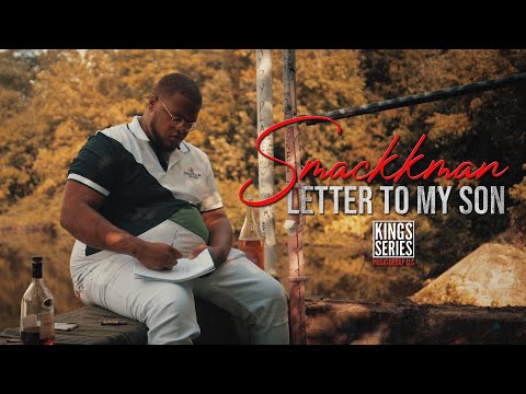 (Watch In HD) Smackkman - Letter To My Son (Directed by King Tyme)