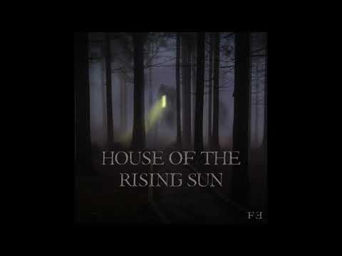 House of the Rising Sun - Finding Eden