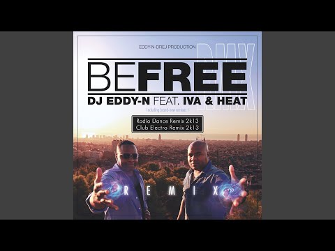 Be Free (Radio Dance Remix 2K13)