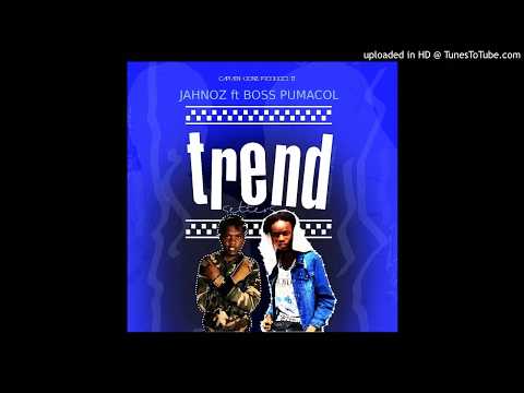Jahnoz ft Boss Pumacol - Trendsetters (Official Audio) April 2020
