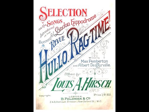 HULLO RAGTIME piano selection Louis A Hirsch (1912)