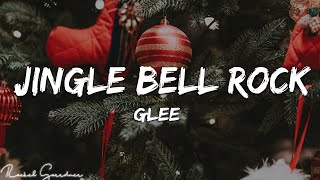 Glee Cast - Jingle Bell Rock (Lyrics)