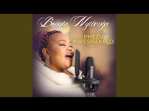 Phezu Kwesisekelo (Live)