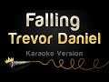 Trevor Daniel - Falling (Karaoke Version)