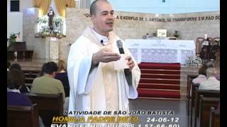 HOMILIA PADRE BETO 24-06-12