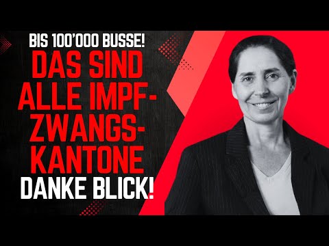 Wallis: 100'000 Franken Busse bei  Impfverweigerung!!! Hier alle Impfzwangskantone. (Danke Blick)