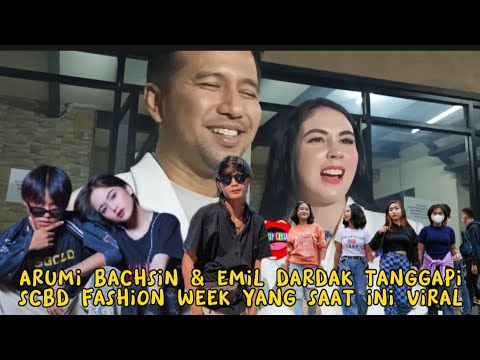 EKPRESI GEMESS ARUMI BACHSIN & EMIL DARDAK DITANYAI SCBD FASHION WEEK YANG SAAT INI TRENDING