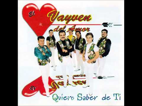 El Vayven Del Amor...Quiero Saber De Ti...