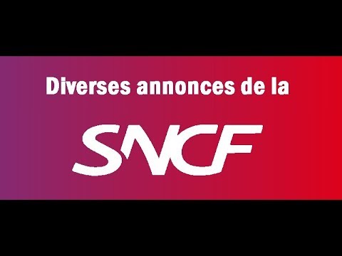 Diverses annonces de la SNCF