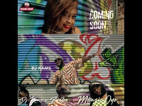 DJ KAMS - MWASI OYO x P SON (Coming on the 24/11)