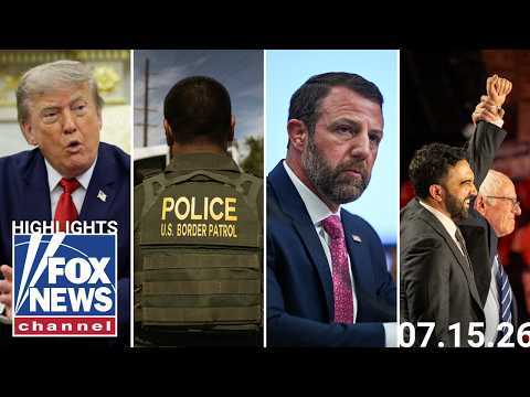 Fox News Highlights - July 15th, 2026