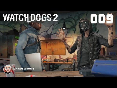 WATCH_DOGS 2 #009 - HAUM-Laster klauen [XBO] Let's Play Watch Dogs 2